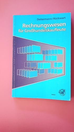 Seller image for RECHNUNGSWESEN FR GROSSHANDELSKAUFLEUTE. Schlerband for sale by HPI, Inhaber Uwe Hammermller
