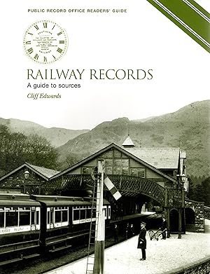 Railway Records A Guide to Sources