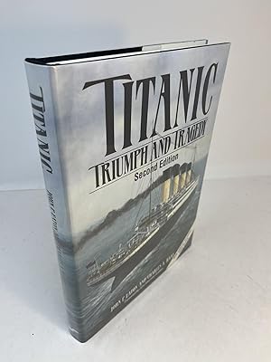Seller image for TITANIC TRIUMPH AND TRAGEDY for sale by Frey Fine Books
