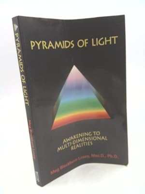 Bild des Verkufers fr Pyramids of Light: Awakening to Multi-Dimensional Realities zum Verkauf von ThriftBooksVintage