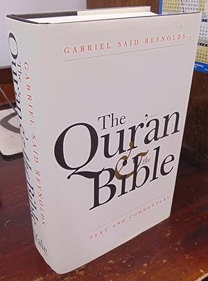 Seller image for The Qur'an and the Bible: Text and Commentary for sale by Atlantic Bookshop