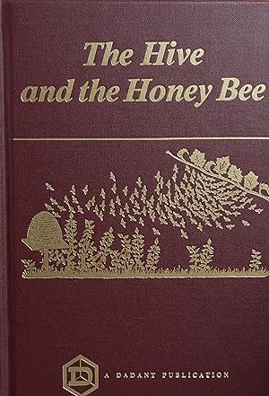 Imagen del vendedor de The Hive and the Honey Bee (revised edition) a la venta por Snowden's Books