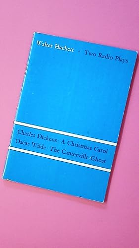 Bild des Verkufers fr TWO RADIO PLAYS. Adapted from stories by Charles Dickens and Oscar Wilde zum Verkauf von Butterfly Books GmbH & Co. KG