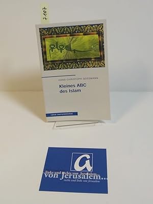 Seller image for Kleines ABC des Islam. Eine Einfhrung im Dialog mit christlichen Traditionen. for sale by AphorismA gGmbH