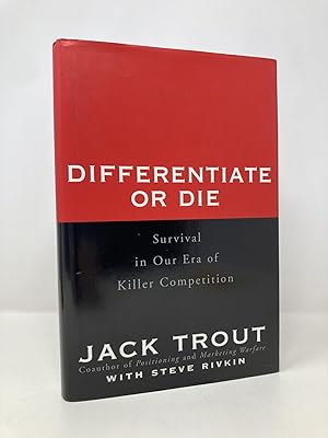 Imagen del vendedor de Differentiate or Die: Survival in Our Era of Killer Competition a la venta por Southampton Books