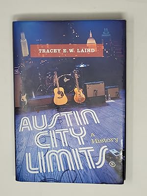 Image du vendeur pour Austin City Limits: A History mis en vente par Cross Genre Books