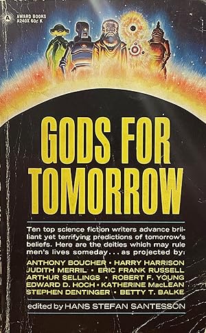 Immagine del venditore per Gods for Tomorrow [FIRST EDITION] venduto da Uncharted Books