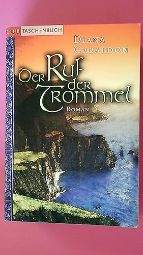 Image du vendeur pour DER RUF DER TROMMEL. Roman mis en vente par Butterfly Books GmbH & Co. KG