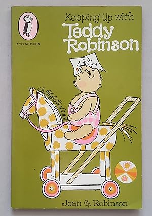 Seller image for Keeping up with Teddy Robinson for sale by Mad Hatter Books