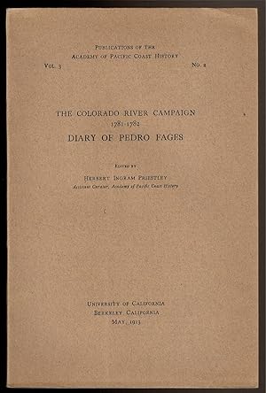 Seller image for THE COLORADO RIVER CAMPAIGN 1781-1782. Diary of Pedro Fages. for sale by Circle City Books