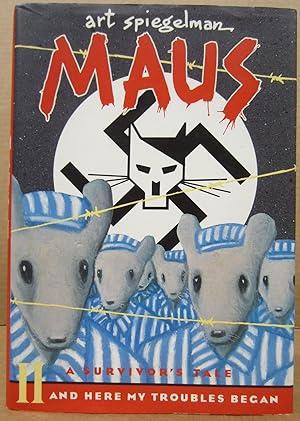 Imagen del vendedor de Maus II, A Survivor's Tale: And Here My Troubles Began a la venta por Midway Book Store (ABAA)