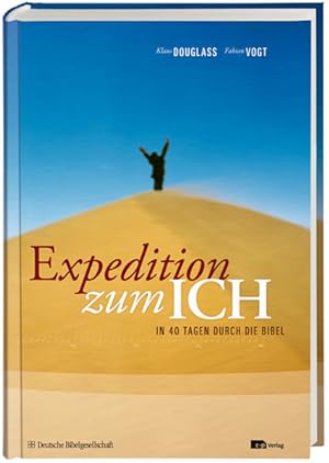 Bild des Verkufers fr Expedition zum ICH: In 40 Tagen durch die Bibel zum Verkauf von buchlando-buchankauf