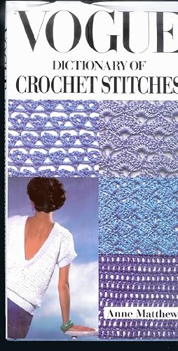 Imagen del vendedor de Vogue Dictionary of Crochet Stitches a la venta por Paper Garden Books