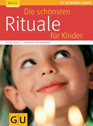 Imagen del vendedor de Die schnsten Rituale fr Kinder (GU Ratgeber Kinder) a la venta por buchlando-buchankauf