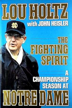 Image du vendeur pour The Fighting Spirit: A Championship Season at Notre Dame mis en vente par Kayleighbug Books, IOBA