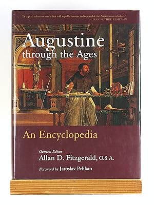 Imagen del vendedor de Augustine Through the Ages: An Encyclopedia a la venta por Arches Bookhouse