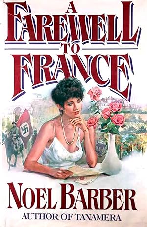 Imagen del vendedor de A Farewell to France a la venta por Kayleighbug Books, IOBA