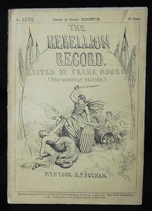 The Rebellion Record (Semi-Monthly Edition) -- no. 67