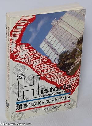 Imagen del vendedor de Breve historia contempornea de la Repblica Dominicana a la venta por Bolerium Books Inc.