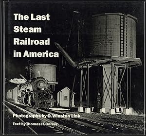 Imagen del vendedor de The Last Steam Railroad in America a la venta por Between the Covers-Rare Books, Inc. ABAA