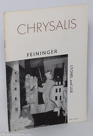 Chrysalis. The pocket revue of the arts. Vol. 9, Nos. 9-10. Feininger, Lyonel and Lux