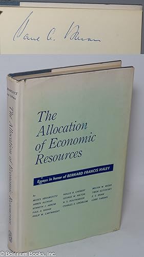 Bild des Verkufers fr The Allocation of Economic Resources: Essays in honor of Bernard Francis Haley zum Verkauf von Bolerium Books Inc.