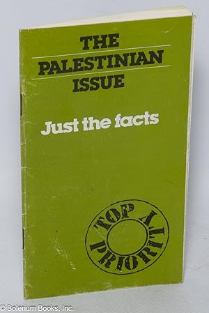 The Palestinian Issue; just the facts