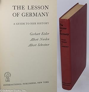 Seller image for The lesson of Germany: a guide to her history for sale by Bolerium Books Inc.