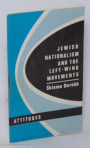 Jewish nationalism and the left-wing movements