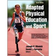 Bild des Verkufers fr Adapted Physical Education and Sport 6th Edition With Web Resource zum Verkauf von eCampus