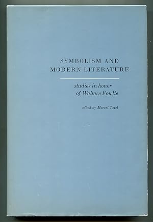 Seller image for Symbolism and Modern Literature: Studies in Honor of Wallace Fowlie for sale by Between the Covers-Rare Books, Inc. ABAA