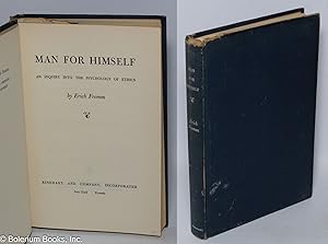 Seller image for Man for himself; an inquiry into the psychology of ethics for sale by Bolerium Books Inc.