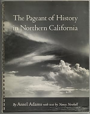 Image du vendeur pour The Pageant of History and the Panorama of Today in Northern California: A Photographic Interpretation mis en vente par Between the Covers-Rare Books, Inc. ABAA