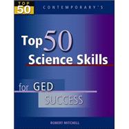 Seller image for Top 50 Science Skills for GED Success, Student Text Only for sale by eCampus