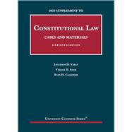 Image du vendeur pour Constitutional Law, Cases and Materials, 16th, 2023 Supplement(University Casebook Series) mis en vente par eCampus