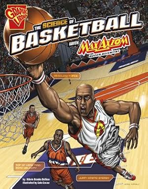 Seller image for The Science of Basketball with Max Axiom, Super Scientist (Paperback or Softback) for sale by BargainBookStores