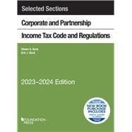 Bild des Verkufers fr Selected Sections Corporate and Partnership Income Tax Code and Regulations, 2023-2024(Selected Statutes) zum Verkauf von eCampus