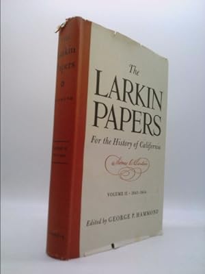 Bild des Verkufers fr The Larken Papers: For the History of California (Volume II - 1843-1844) zum Verkauf von ThriftBooksVintage