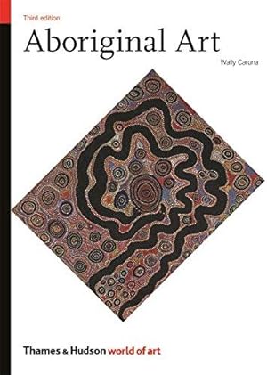 Bild des Verkufers fr Aboriginal Art: (E): 0 (World of Art) zum Verkauf von WeBuyBooks