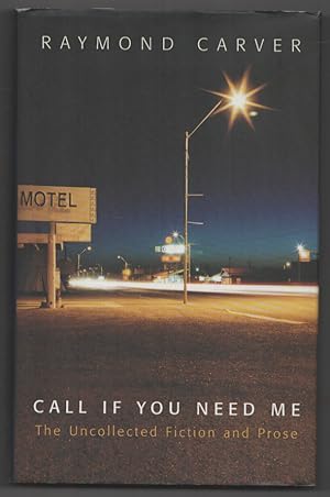 Bild des Verkufers fr Call If You Need Me: The Uncollected Fiction and Prose zum Verkauf von Jeff Hirsch Books, ABAA