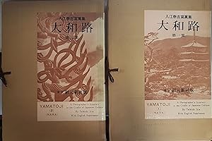 Yamatoji (Nara): A Photographer's ltinerary in the Cradle of Japanese Culture, with english suppl...