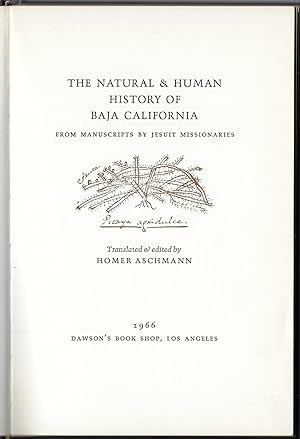 The Natural & Human History of Baja California from Manuscripts by Jesuit Missionaries