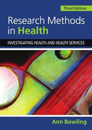 Image du vendeur pour Research Methods In Health: Investigating Health and Health Services mis en vente par WeBuyBooks