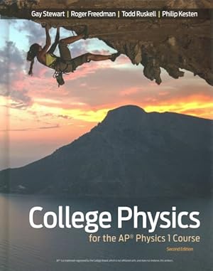 Imagen del vendedor de College Physics for the AP Physics 1 Course a la venta por GreatBookPrices