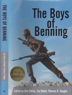The Boys of Benning: Stories From the Lives of Fourteen Infantry OCS Class 2-62 Graduates Inscrib...
