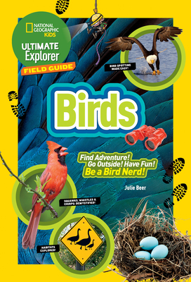 Imagen del vendedor de Ultimate Explorer Field Guide: Birds (Paperback or Softback) a la venta por BargainBookStores