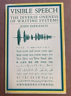 Seller image for Visible Speech. Diverse Oneness of Writing Systems. for sale by Plurabelle Books Ltd