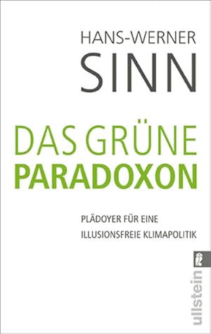 Imagen del vendedor de Das grne Paradoxon: Pldoyer fr eine illusionsfreie Klimapolitik a la venta por Studibuch