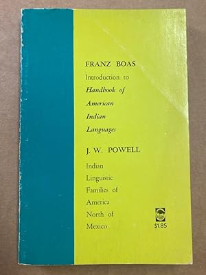 Bild des Verkufers fr Introduction to Handbook of American Indian Languages; Indian Languages Families of America North of Mexico. zum Verkauf von Plurabelle Books Ltd
