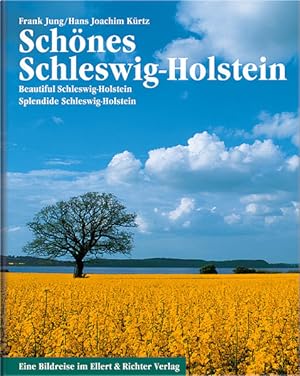 Seller image for Schnes Schleswig-Holstein. Beautiful Schleswig-Holstein. Splendide Schleswig-Holstein: Eine Bildreise for sale by Studibuch